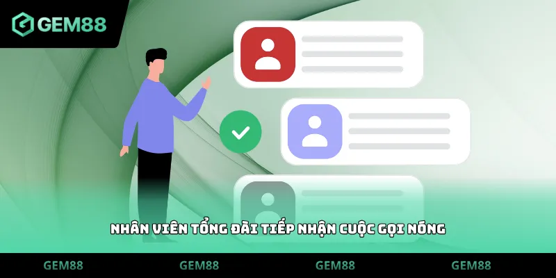 Nhân viên tổng đài tiếp nhận cuộc gọi nóng